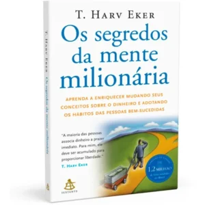 Livro Fisico Descubra todos Os Segredos Da Mente Milionária De T. Harv Eker